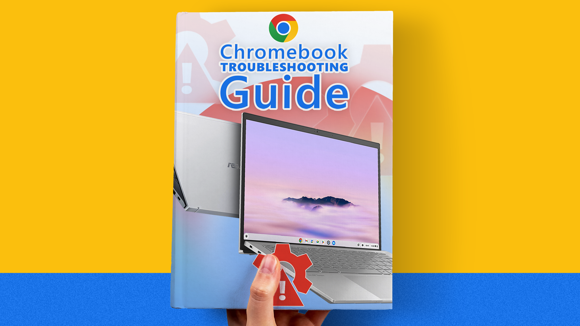 A hand holding a book titled 'Chromebook Troubleshooting Guide', with a Chromebook image, a gear, and a warning icon on the cover.